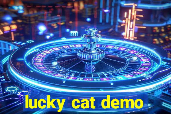 lucky cat demo